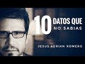 10 DATOS QUE NO SABIAS DE JESUS ADRIAN ROMERO 2017