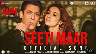 Seeti Maar Radhe - Your Most Wanted Bhai Salman Khan, Disha Patanikamaal K, Iulia Vdspshabbir