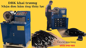 Gia Công Bấm Ống Tuy Ô Thủy Lực I DBK Việt Nam
