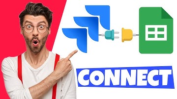 How To Integrate Google Sheets with Jira