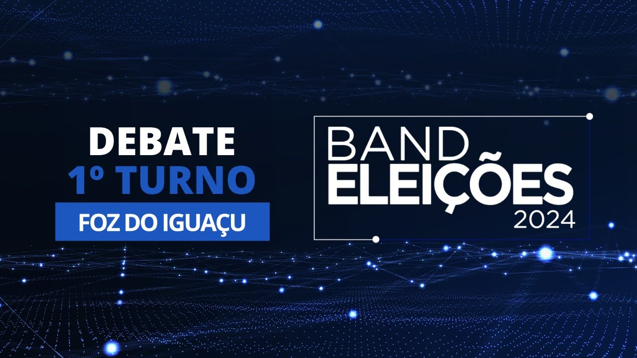 [AO VIVO] Eleições 2024: Debate na Band dos Candidatos à Prefeitura de Foz do Iguaçu (1º Turno)