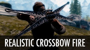 Skyrim Mod Spotlight: Realistic Crossbow Fire