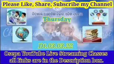 OSEPA//Dt.03.03.22//THU//YouTube Live Streaming Classes all Links//Cl 1 to Cl 10//CHINMAYEE PATEL