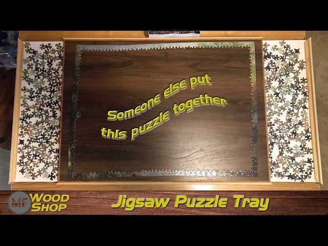 Project: Jigsaw Puzzle Tray - Woodworking, Blog, Videos, Plans