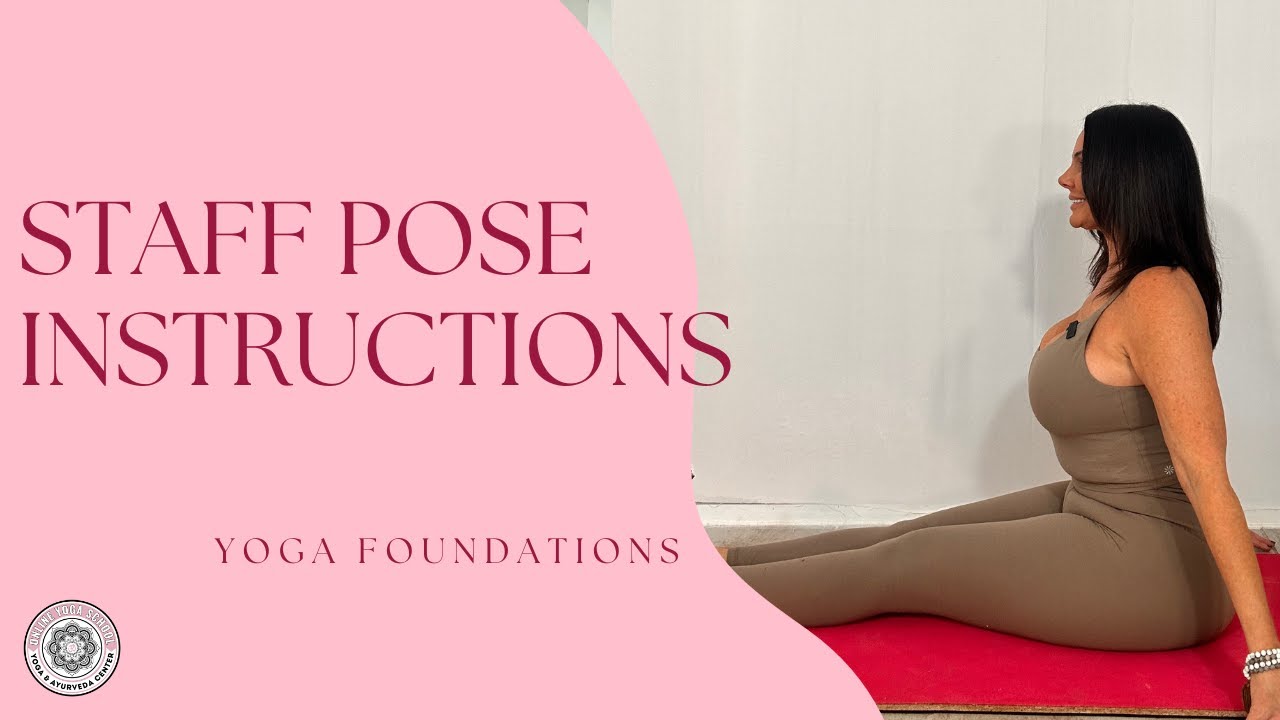 How To Do Staff Pose Dandasana Instructions Online Yoga School