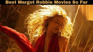 Best Margot Robbie Movies So Far | WorldFree4u