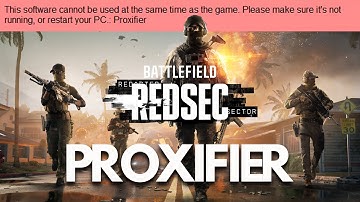 Battlefield REDSEC Proxifier Error This Software Cannot Be Used At The Same Time As The Game FIX