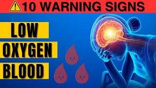 Don't Ignore These 10 Warning Signs of Low Blood Oxygen Levels