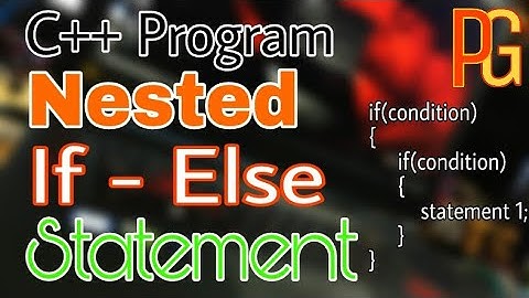 Nested If Else Statement | In C++ Program | In Hindi |