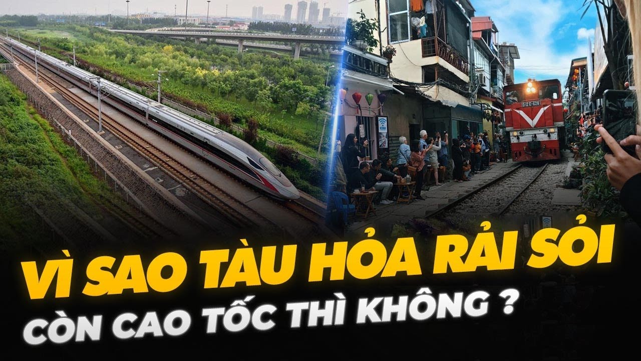VÌ SAO TÀU HỎA RẢI SỎI CÒN CAO TỐC THÌ KHÔNG?
