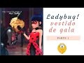 COMO HACER VESTIDO DE GALA LADYBUG/DISFRAZ/PRODIGIOSA