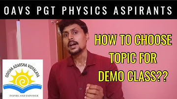 How to choose topic for demo class in interview?? || Areas to focus on|| OAVS