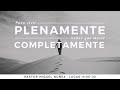 Para vivir plenamente tienes que morir completamente - Pastor Miguel Núñez (La IBI)