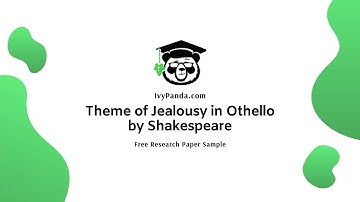 Theme of Jealousy in Othello by Shakespeare | Free Research Paper Sample