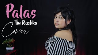Palas - Budi Arsa by Tia Rustika (Palas Versi Cewek)