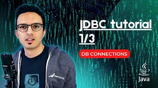 jdbc tutorial part 1/3 – database connections