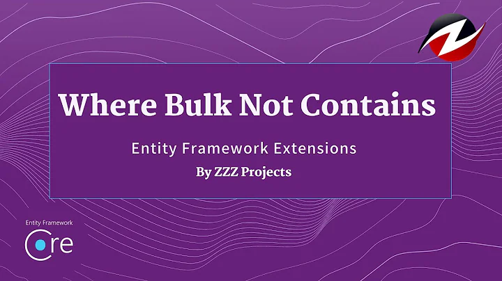 Where Bulk Not Contains - Entity Framework Extensions