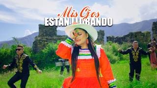 Janeth Salinas - Mis Ojos Están Llorando (Videoclip Oficial)