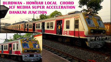 SUPER ACCELERATION OF ICF MEDHA BURDWAN HOWRAH LOCAL AT DANKUNI JN II QSS DIGITAL MOVIES RAIL WORLD