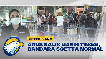 Arus Balik Masih Tinggi, Bandara Soetta Normal