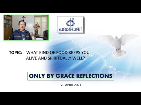 ONLY BY GRACE REFLECTIONS - 20 April 2021