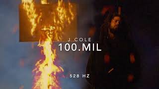 J Cole - 100.mil [528 Hz Heal DNA🧬, Clarity & Peace of Mind]