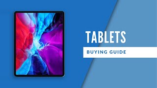 Tablet Buying Guide