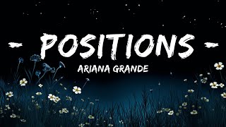 [1HOUR] Ariana Grande - positions (Lyrics) | Top Best Songs