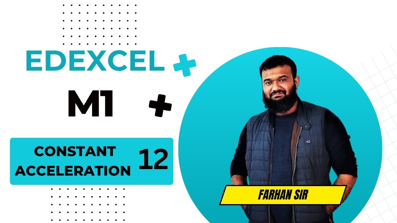 M1 Edexcel math Bangla Lecture on Constant Acceleration Part-12