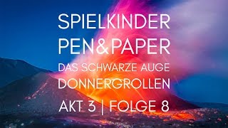 Spielkinder Pen&Paper | DSA | Donnergrollen | Akt 3 | Folge 8 screenshot 5