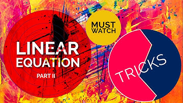 Linear Equations in One Variable. Must Watch Algebra Hack In 60secs