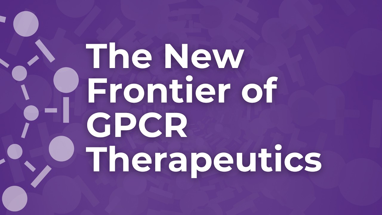 Functional Complexes and Unique Agonism in GPCR Drug Discovery | #GPCRMasterclass