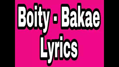 Boity- Bakae Lyrics