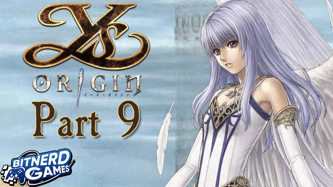 Ys Origin Part 9 - Clawing to the Top (VOD)