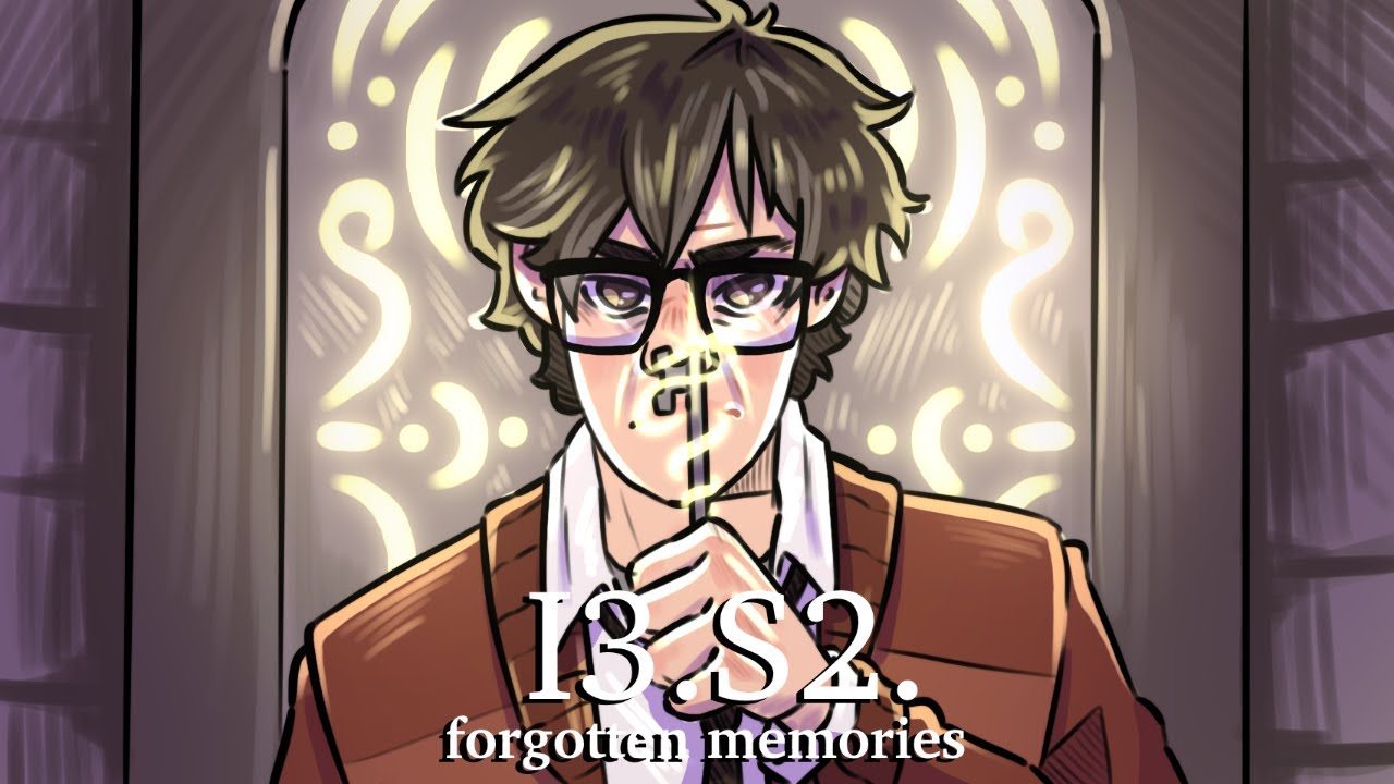 6. Forgotten Memories [I3S2]