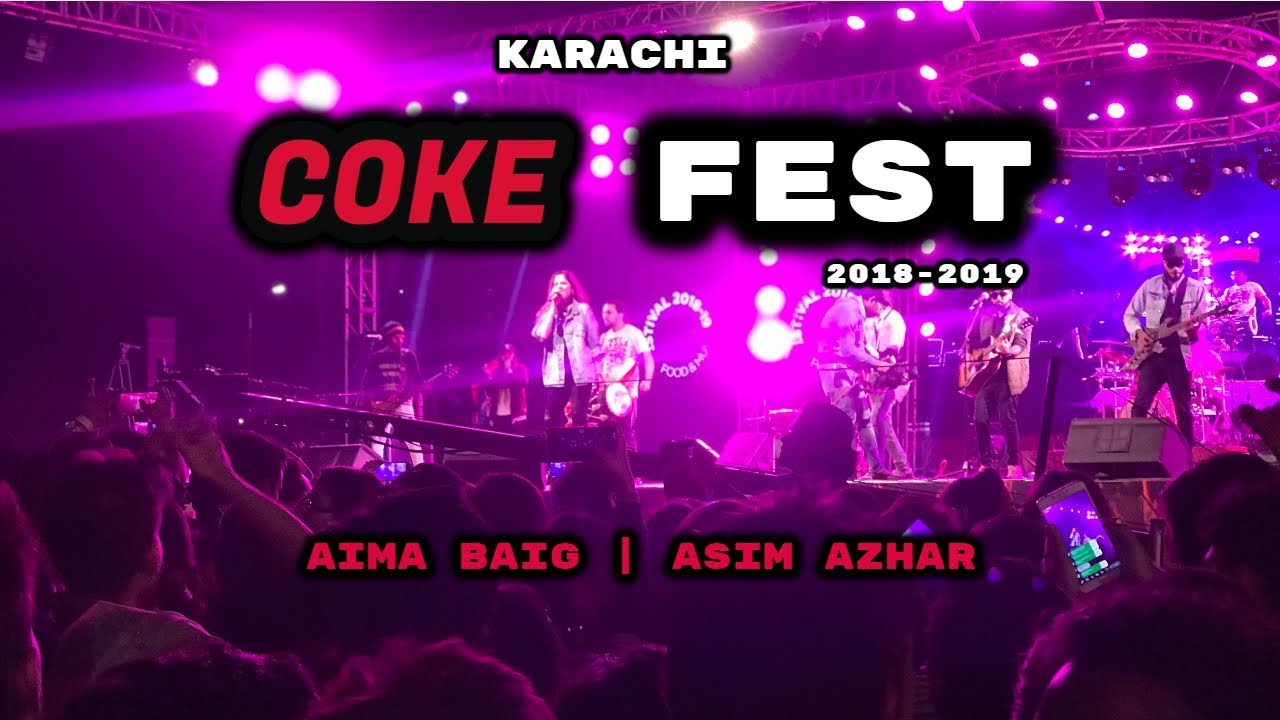 COKE FEST KARACHI 2019 | AIMA BAIG | ASIM AZHAR | VLOG - YouTube