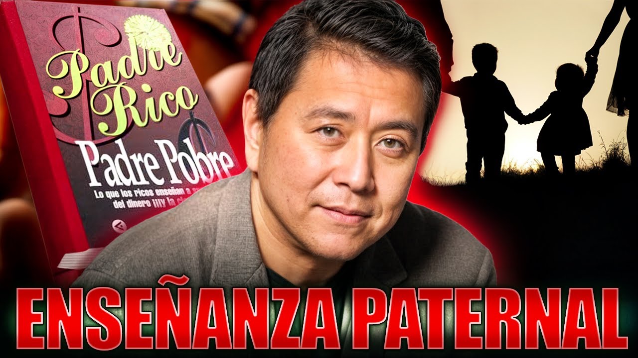 Padre Rico, Padre Pobre por Robert Kiyosaki - LIBRO RESUMEN - YouTube