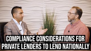 Compliance Considerations for Private Lenders to Lend Nationally