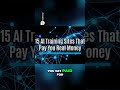 15 AI Training Platforms to Make Money Online NOW!