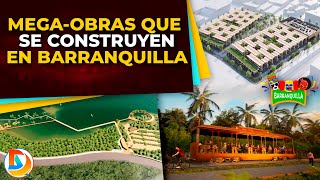 Importantes Mega-obras que se Construyen en Barranquilla Colombia