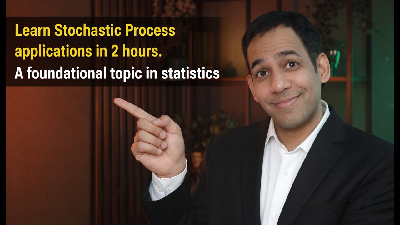 Learn Stochastic Processes- Simplified , Conceptual And Exam Focused Way- 2 Hours Live Power Session