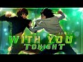 Death note  light and l fight  with you tonight  editamv
