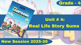 Unit 4 | Real Life Story Sums | Grade 4 | Oxford New Countdown | @iqrazahra269