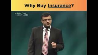 Why buy insurance? | Dr. Sanjay Tolani