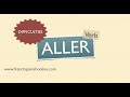 Aller (to go) — Past Tense (French verbs conjugated by ...