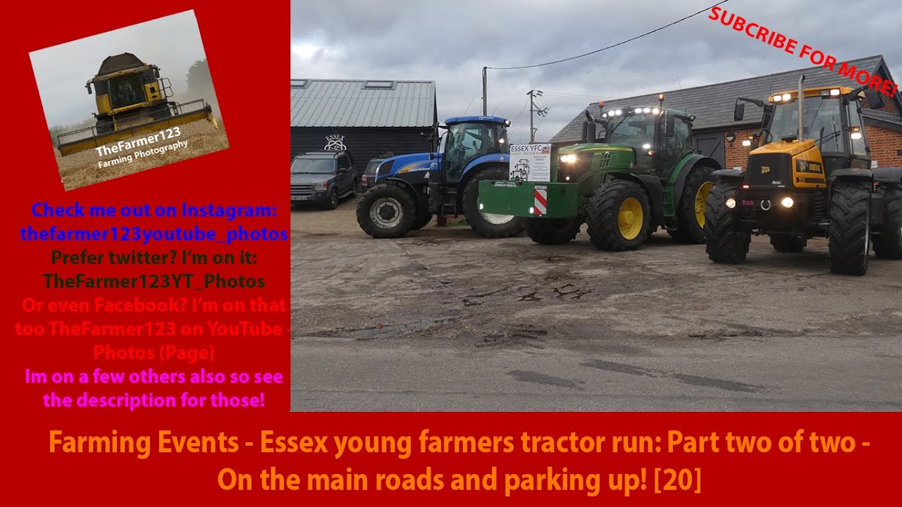 Farming events Essex young farmers tractor run Part 2 of 2 On the