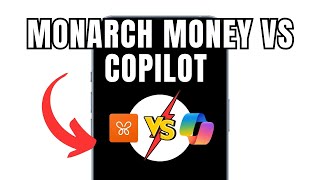 Monarch Money Vs Copilot | Which Is Best ?