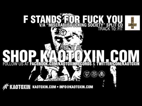 F STANDS FOR FUCK YOU "Fit"