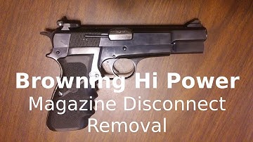 Browning Hi Power Magazine Disconnect Removal
