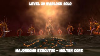Level 30 Warlock Solo Majordomo Executus - Molten Core